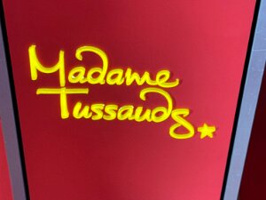 Madame Tussauds